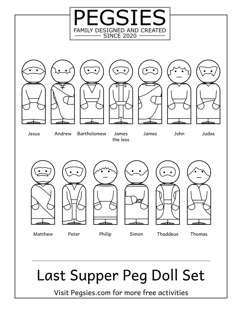 Coloring page of peg doll characters that are in the Bible's Last Supper Easter story. The 12 disciples/apostles and Jesus are the shown characters: Andrew, Bartholomew, James the less, James, John, Judas, Matthew, Peter, Philip, Simon, Thaddeus, Thomas.